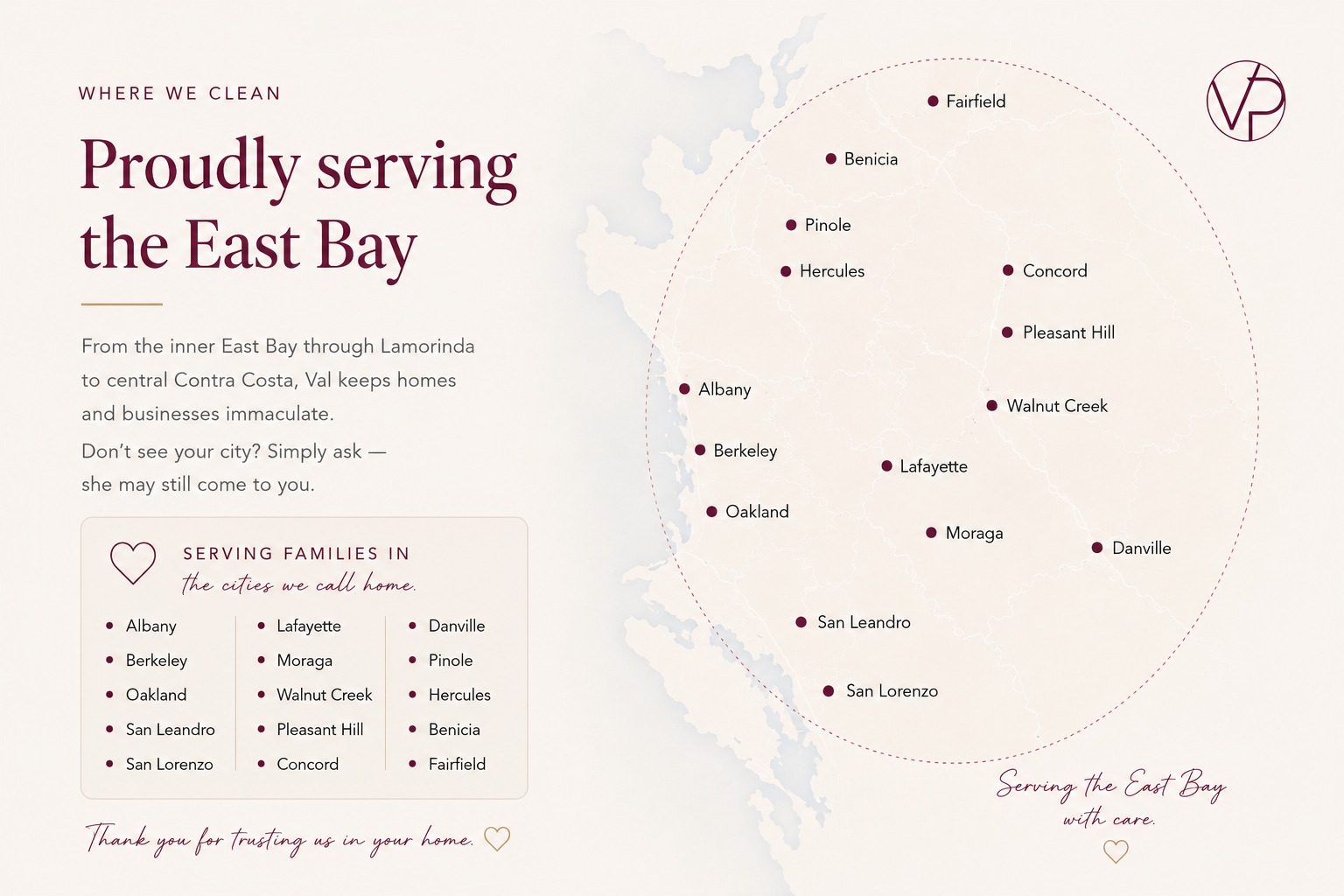 Proudly serving the East Bay — map of Val Prudente's cleaning service area covering Albany, Berkeley, Oakland, San Leandro, San Lorenzo, Lafayette, Moraga, Walnut Creek, Pleasant Hill, Concord, Danville, Pinole, Hercules, Benicia, and Fairfield.